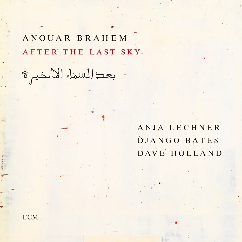 Anouar Brahem - The Last Sky